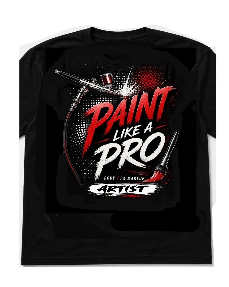 ProAiir Paint Like a Pro T-shirt artiste pro